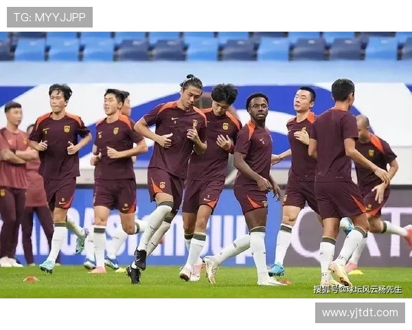 国足备战世预赛迎关键战新帅战术调整引热议球迷期待晋级前景走向